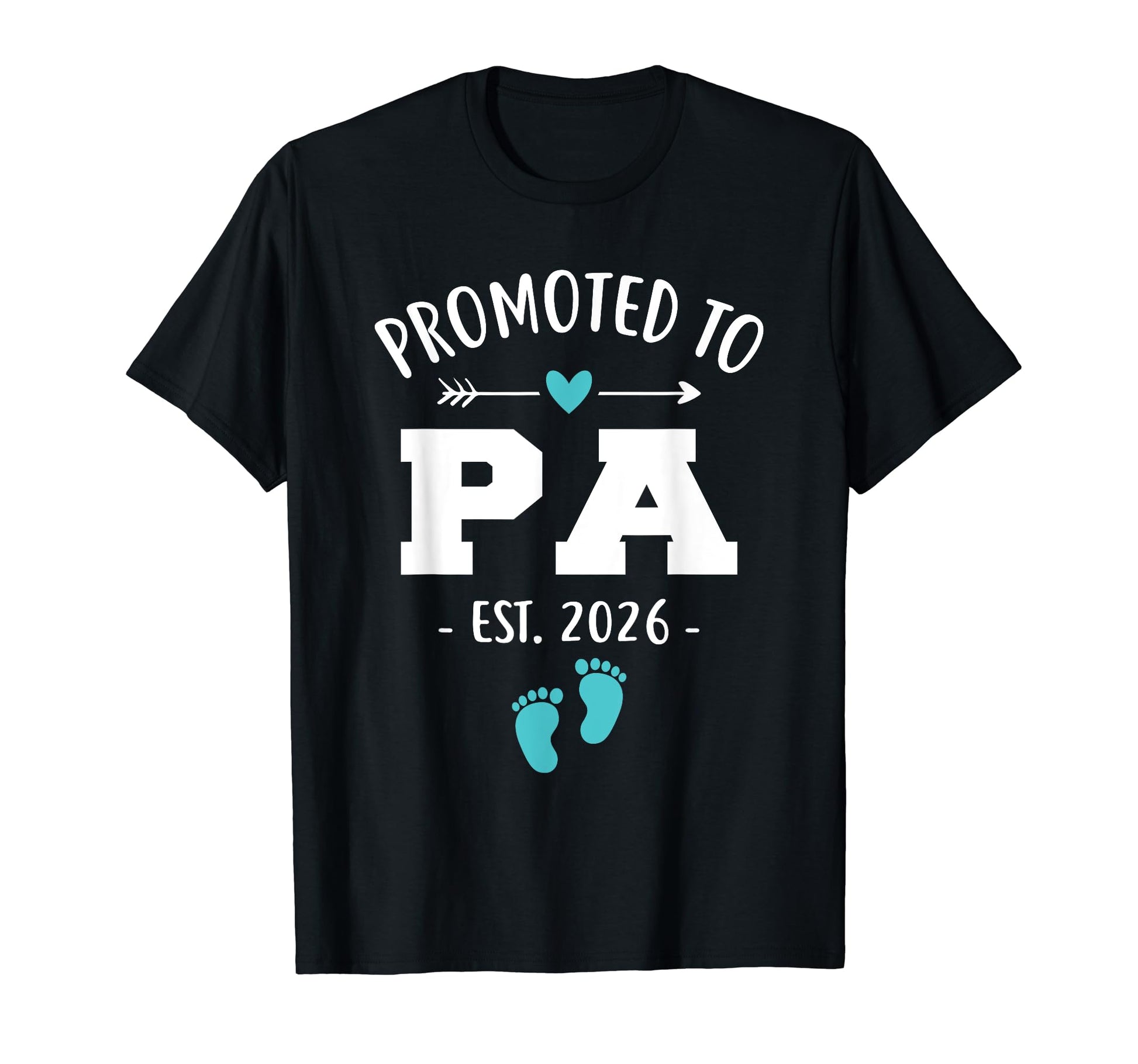 Mens Promoted To Pa Est 2026 Funny T-Shirt - Graphic Print for Adults - T-Shirt, Sweatshirt, Hoodie