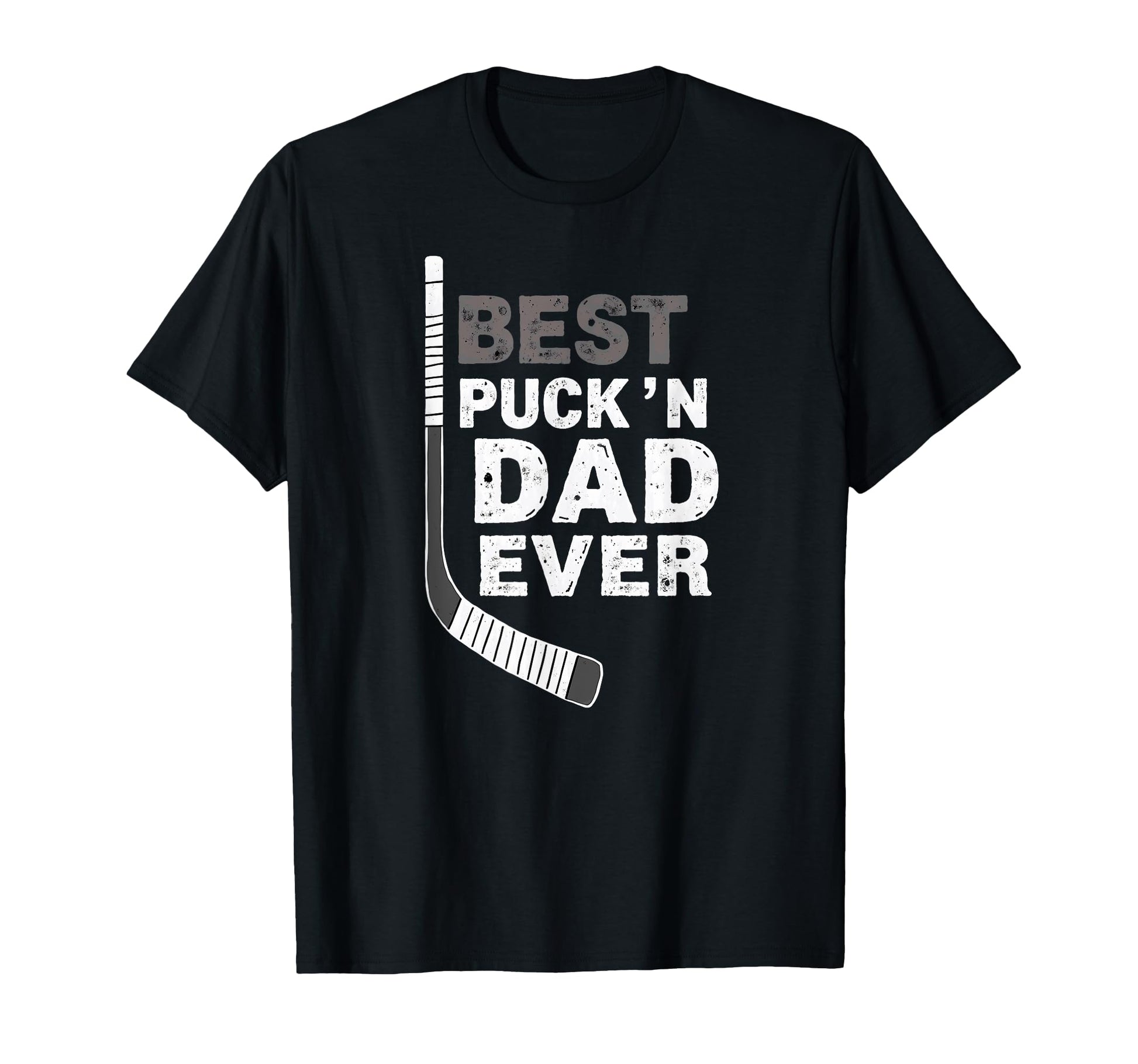 Hockey Daddy Best Puckn Dad Ever T-Shirt - Casual Everyday Wear for Adults - T-Shirt, Sweatshirt, Hoodie