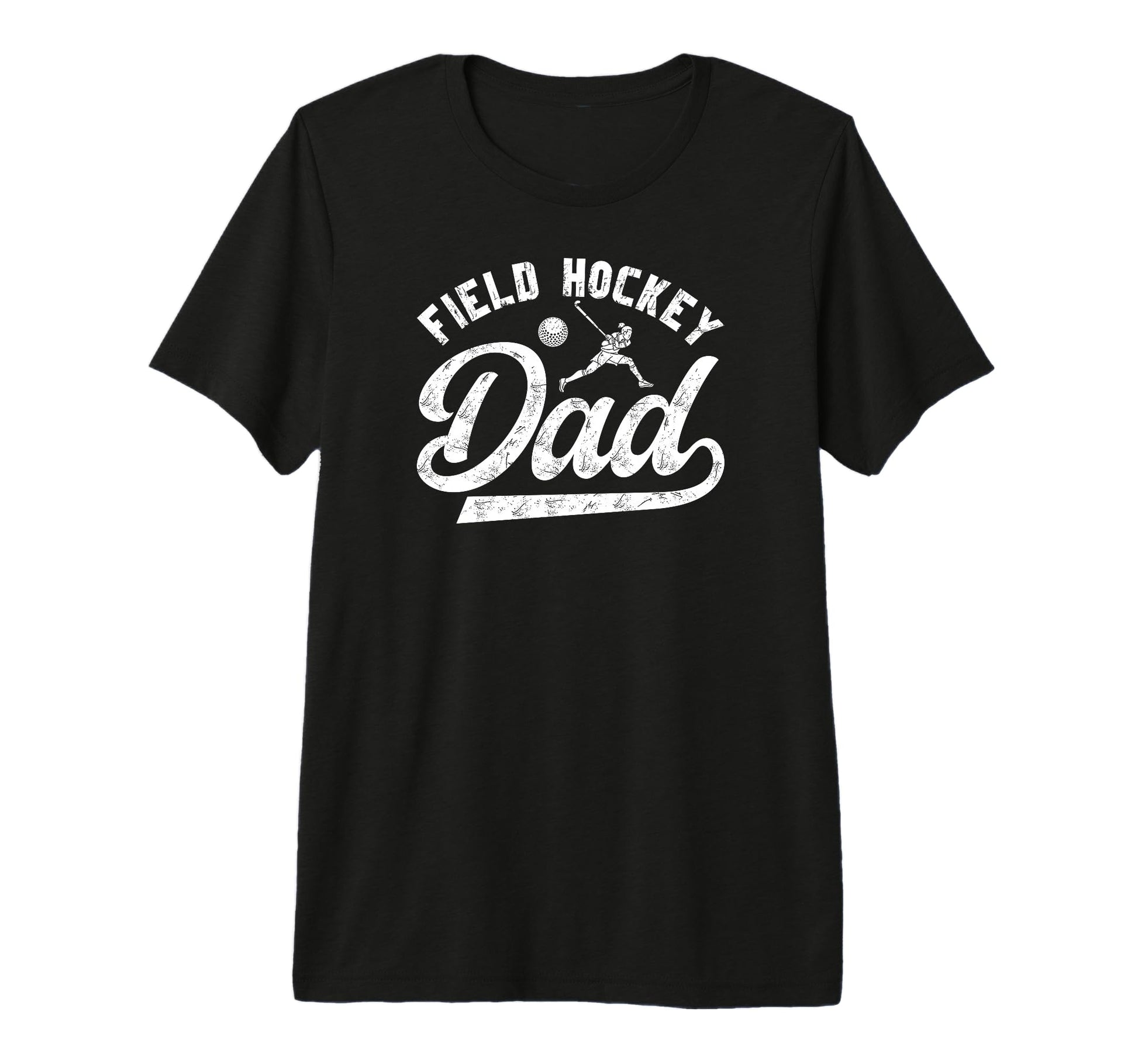Mens Field Hockey Dad Field Hockey T-Shirt - Casual Everyday Wear Unisex - T-Shirt, Sweatshirt, Hoodie