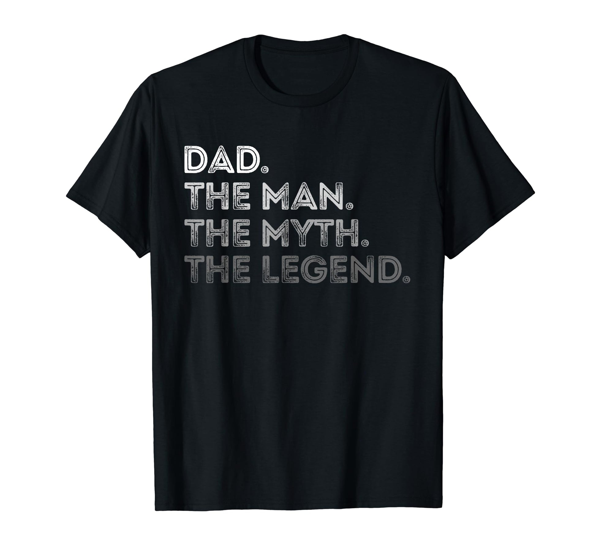 Dad Myth Legend Funny Fathers Day T-Shirt - Streetwear Style Unisex - T-Shirt, Sweatshirt, Hoodie