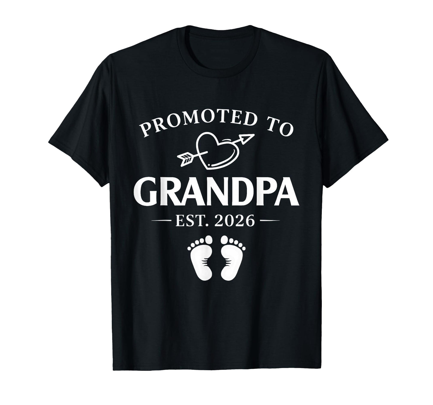 Promoted To Grandpa 2026 Gender T-Shirt - Aesthetic Graphic for Adults - T-Shirt, Sweatshirt, Hoodie
