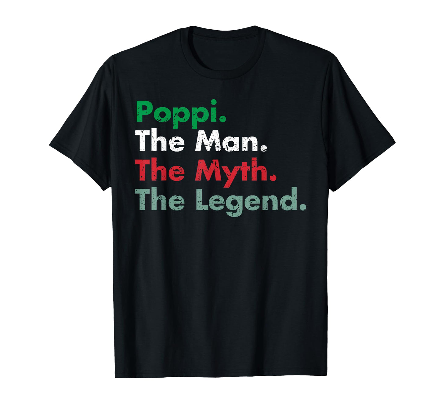 Italian Poppi Myth Legend Father Dad T-Shirt - Streetwear Style Men Women - T-Shirt, Sweatshirt, Hoodie