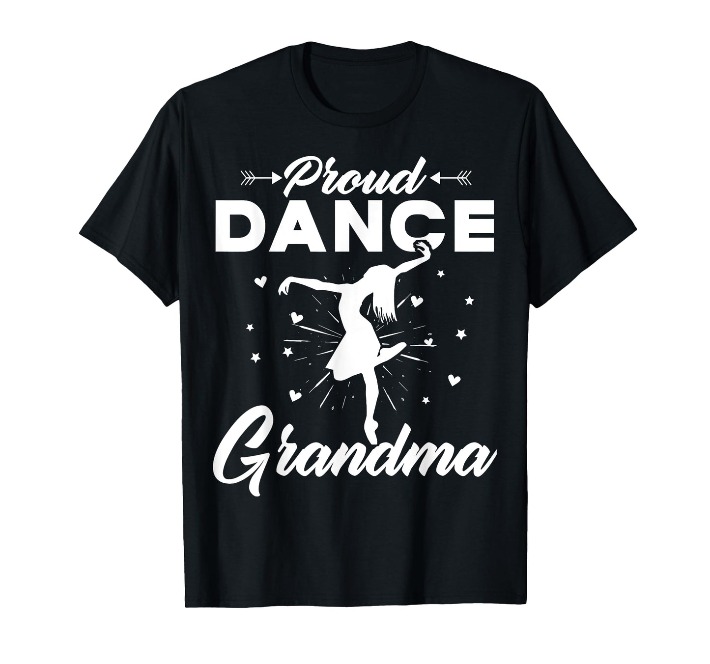 Womens Proud Dance Grandma Dancing T-Shirt - Unique Graphic for Adults - T-Shirt, Sweatshirt, Hoodie