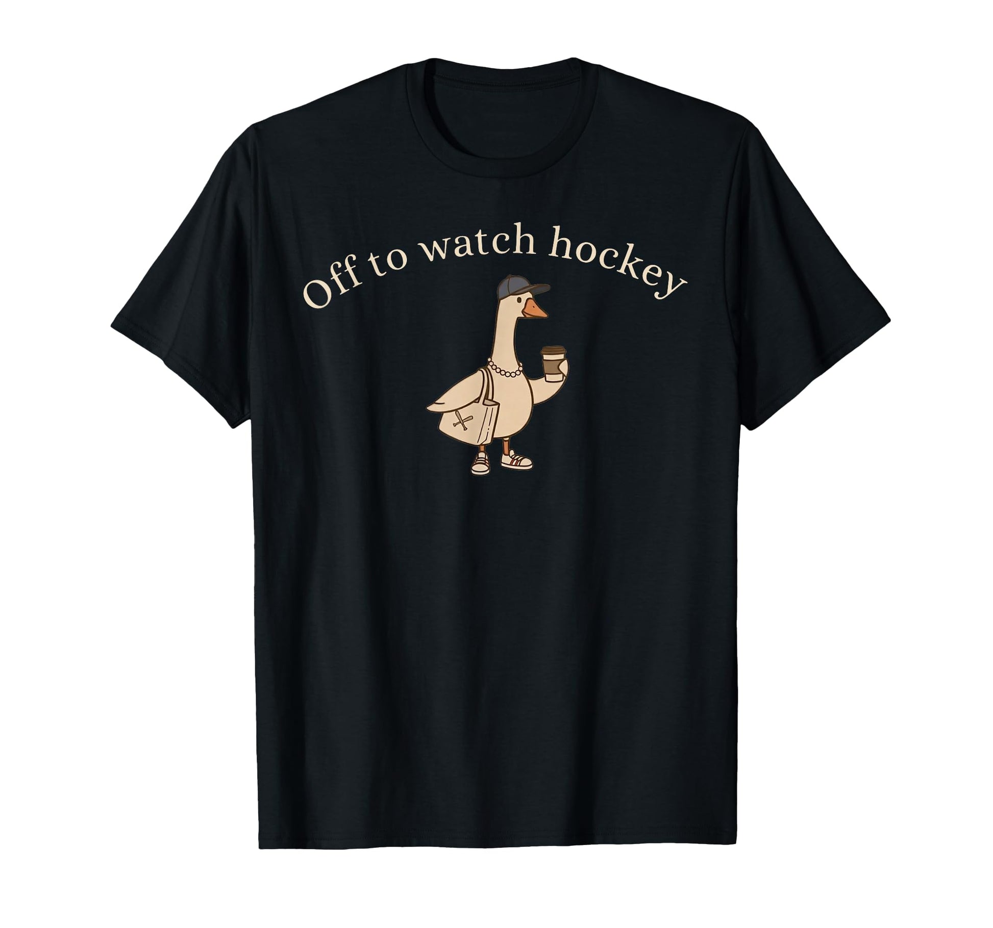 Off To Watch Hockey Funny Goose T-Shirt - Novelty Apparel Unisex - T-Shirt, Sweatshirt, Hoodie