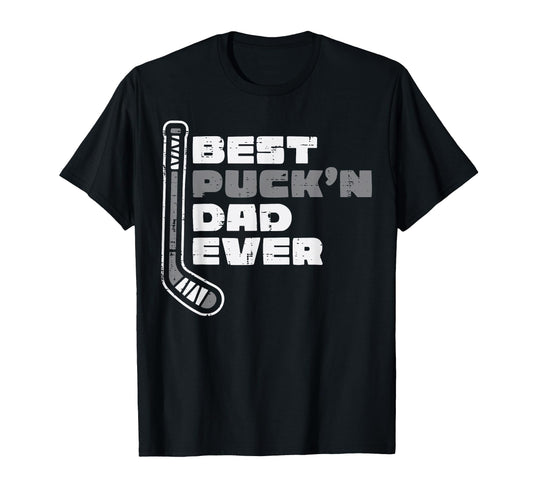 Best Puckn Dad Ever Ice Hockey Funny T-Shirt - Aesthetic Graphic Unisex - T-Shirt, Sweatshirt, Hoodie