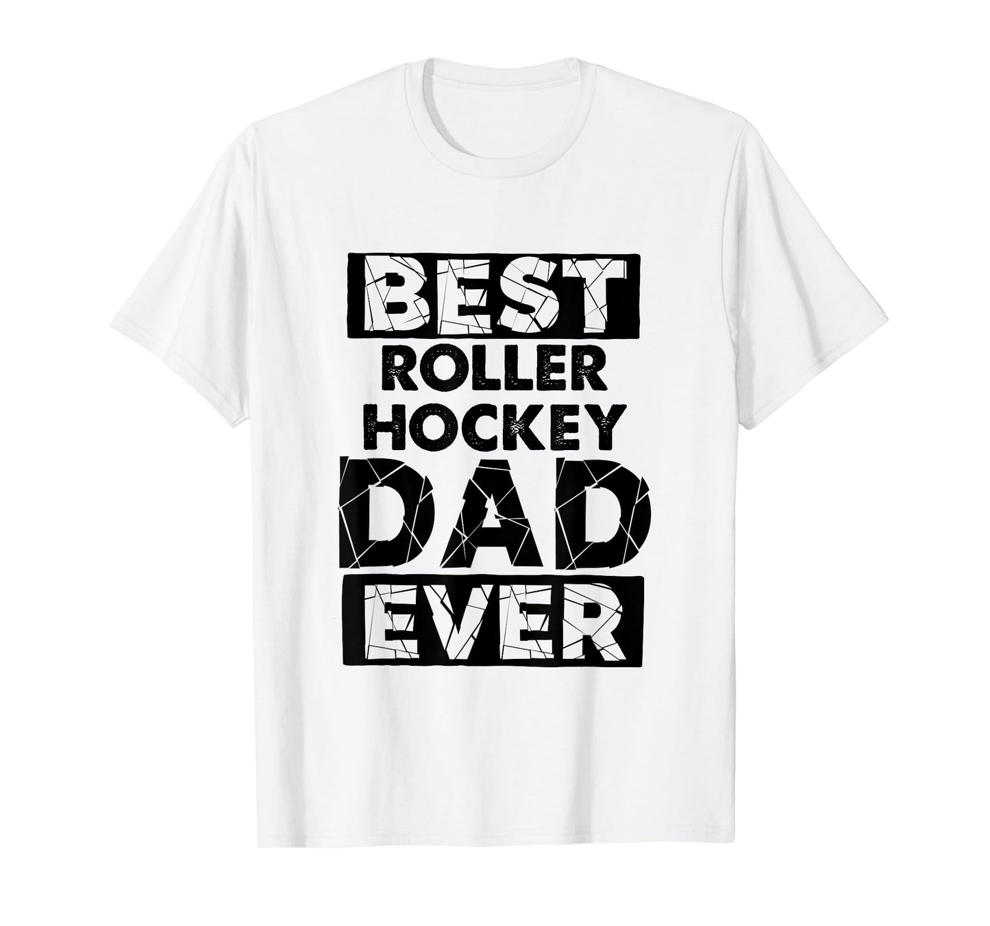 Funny Dad Best Roller Hockey Dad Ever T-Shirt - Trendy Graphic Men Women - T-Shirt, Sweatshirt, Hoodie