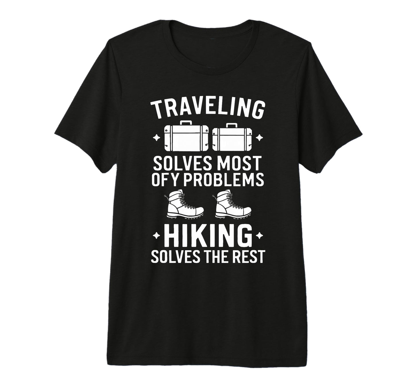 Traveling And Hiking Gifts Fathers Day T-Shirt - Novelty Apparel Unisex - T-Shirt, Sweatshirt, Hoodie
