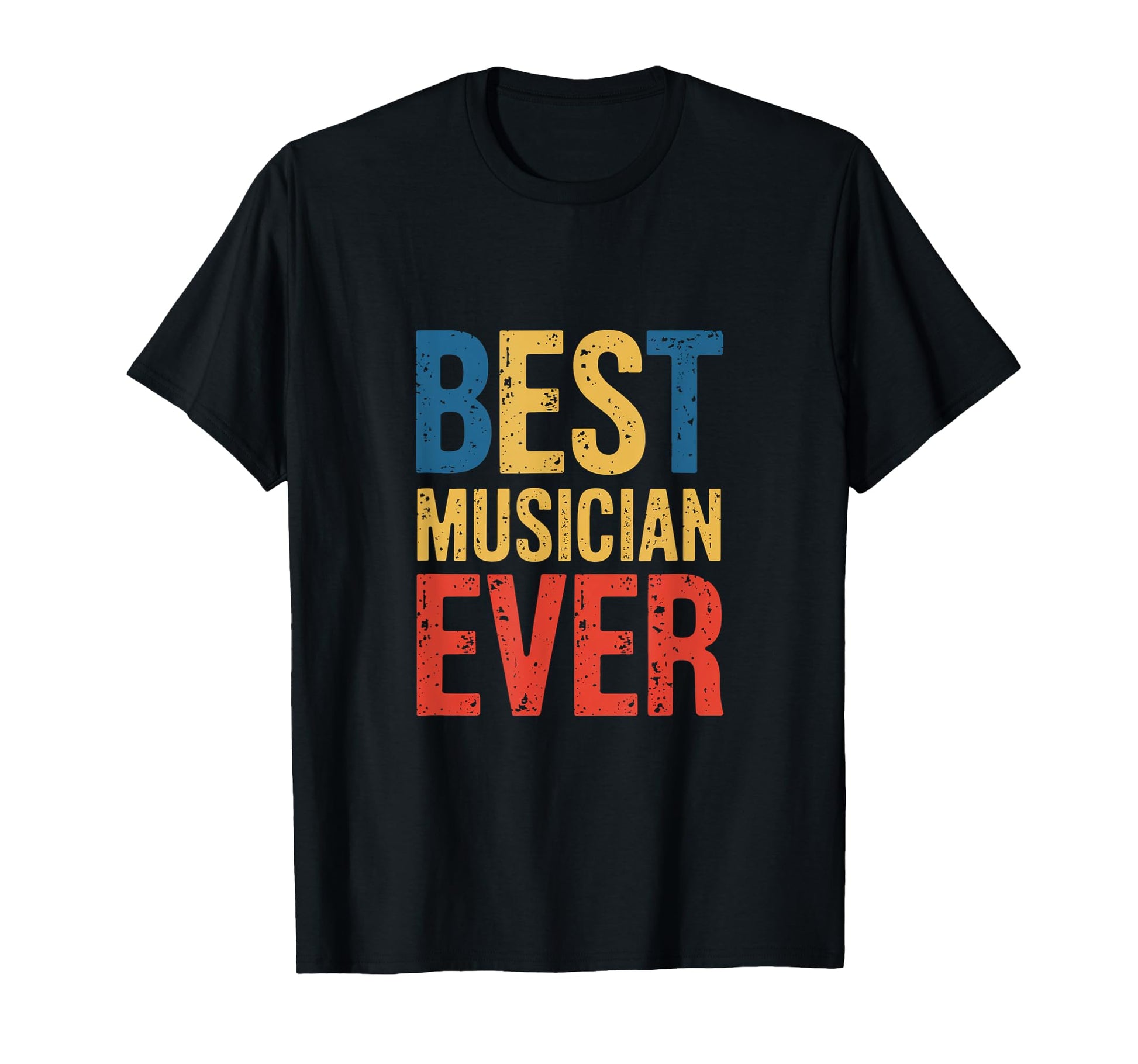 Best Musician Ever Artist Wife T-Shirt - Casual Everyday Wear Unisex - T-Shirt, Sweatshirt, Hoodie