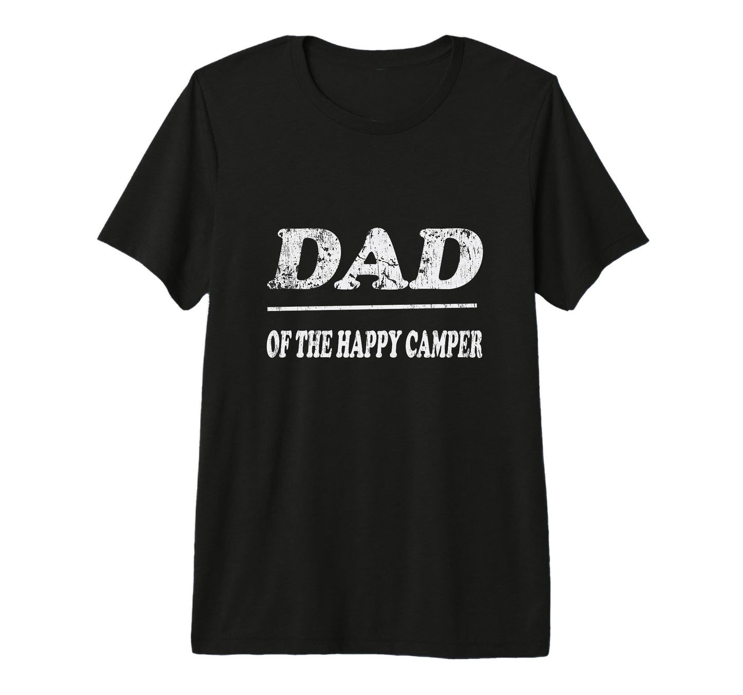 Dad Happy Camper Happy Fathers Day Tri T-Shirt - Graphic Print for Adults - T-Shirt, Sweatshirt, Hoodie