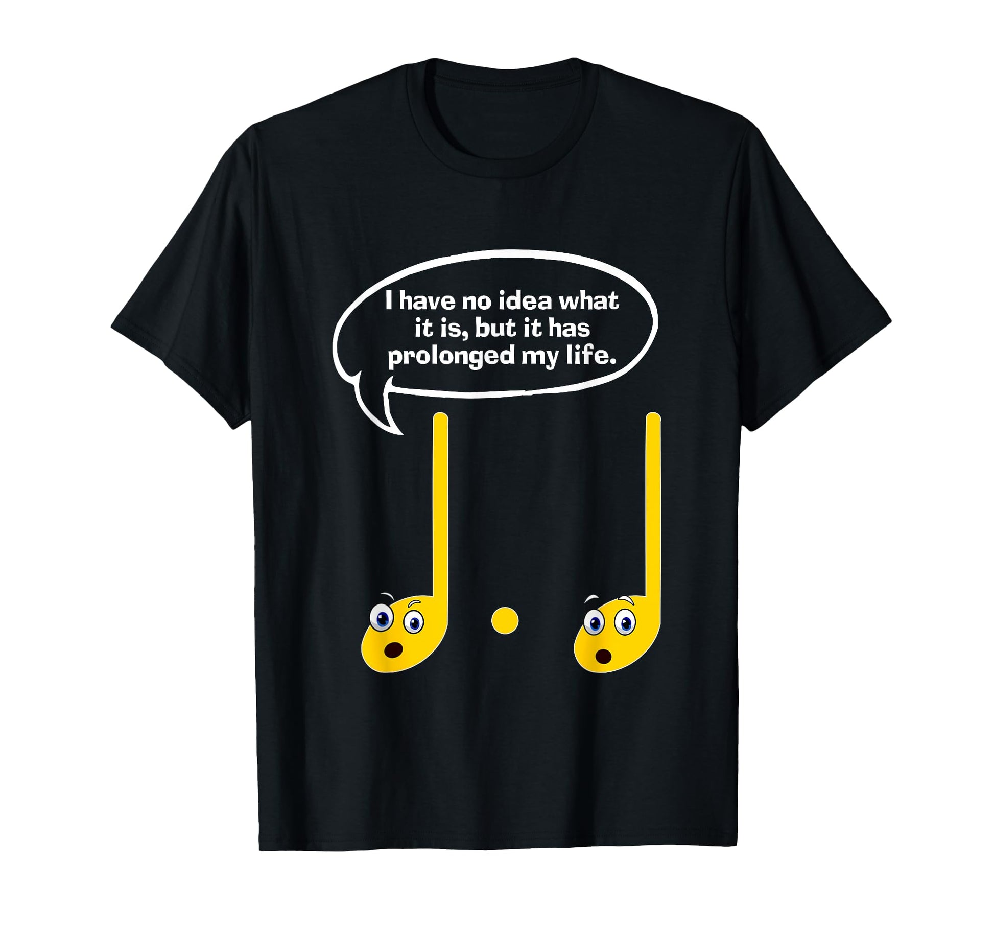 Music Note Sayings Funny Musicians T-Shirt - Novelty Apparel for Adults - T-Shirt, Sweatshirt, Hoodie