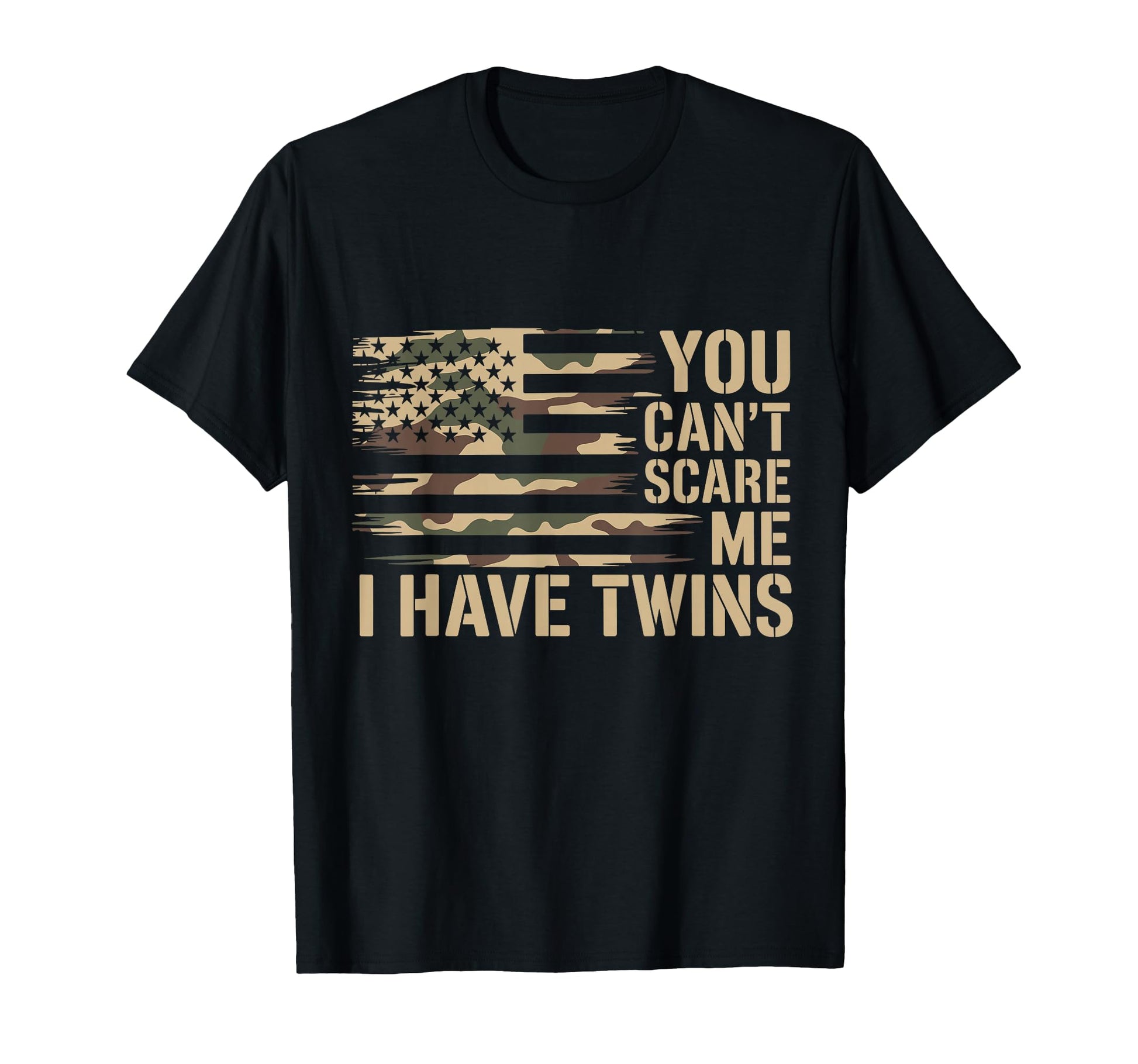You Cant Scare Me I Have Twins T-Shirt - Trendy Graphic for Adults - T-Shirt, Sweatshirt, Hoodie