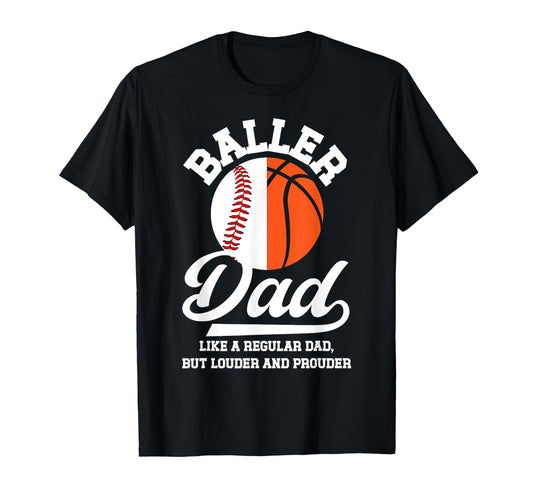 Baller Dad Definition Basketball T-Shirt - Streetwear Style for Adults - T-Shirt, Sweatshirt, Hoodie