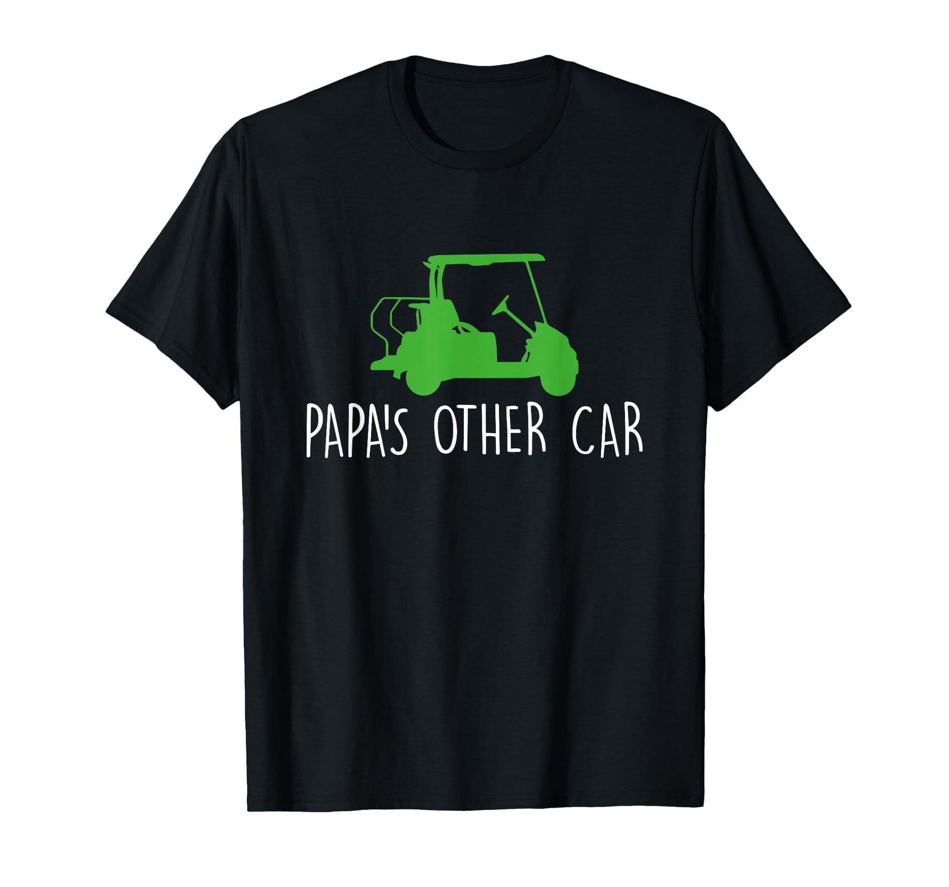 Papa Car Golf Player Father Dad T-Shirt - Aesthetic Graphic Men Women - T-Shirt, Sweatshirt, Hoodie