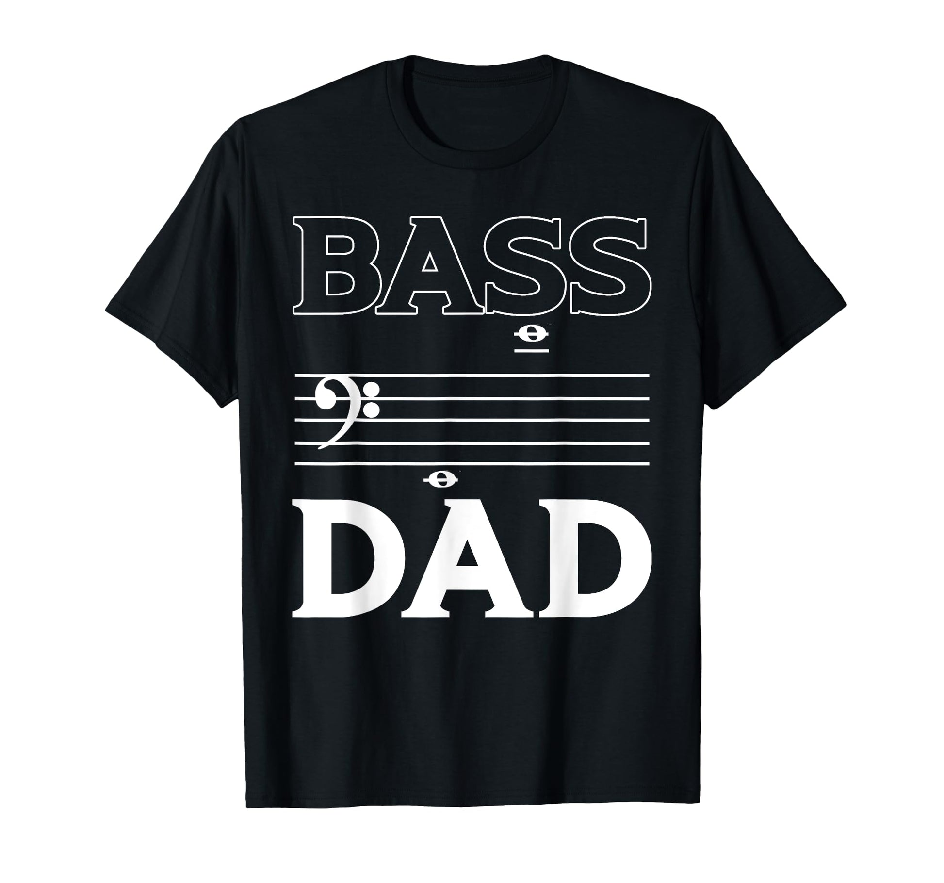 Bass Dad Music Choir Musician Theater T-Shirt - Trendy Graphic Unisex - T-Shirt, Sweatshirt, Hoodie