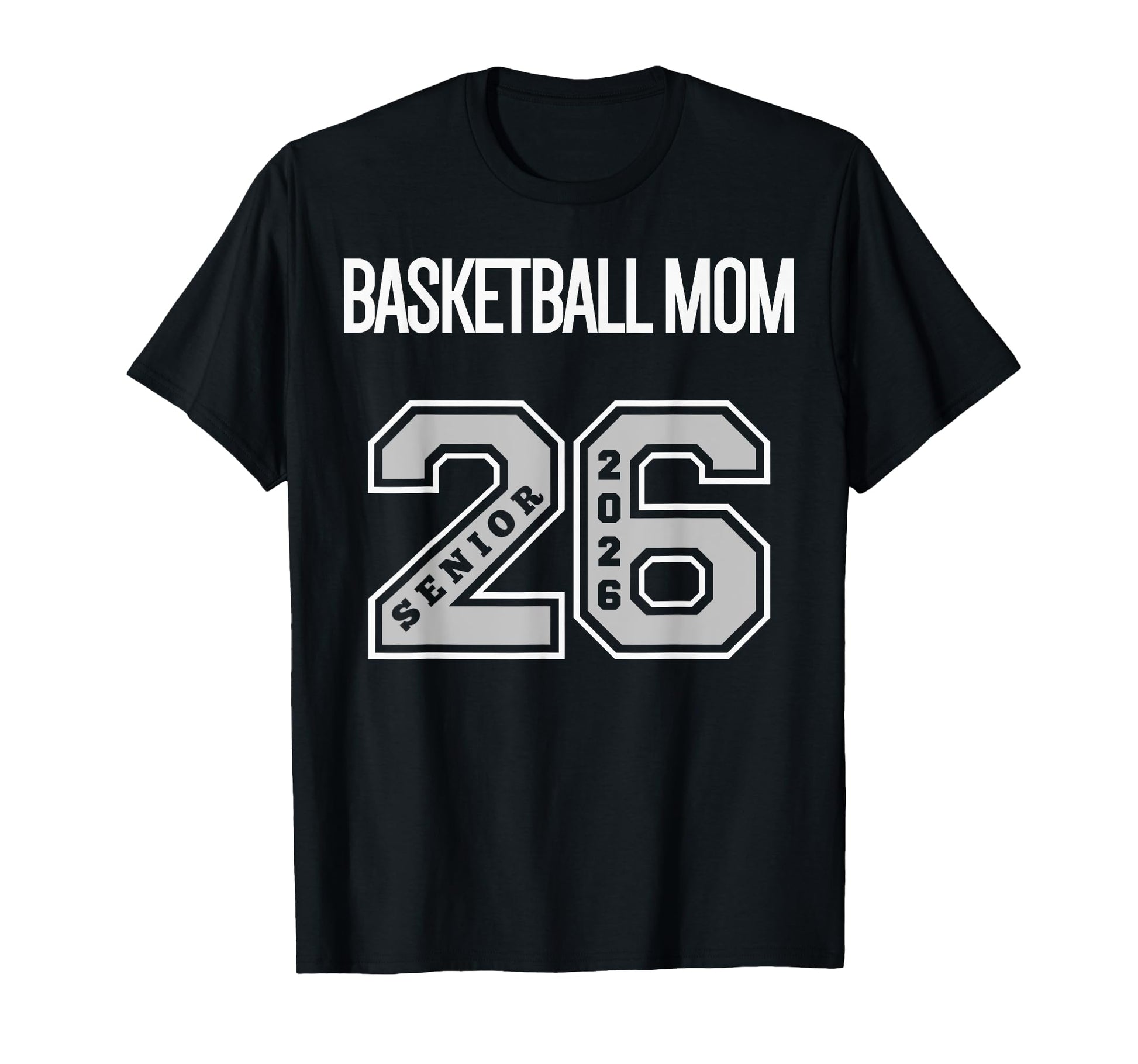 Basketball Mom 2026 Senior Basketball T-Shirt - Custom Art Print Men Women - T-Shirt, Sweatshirt, Hoodie