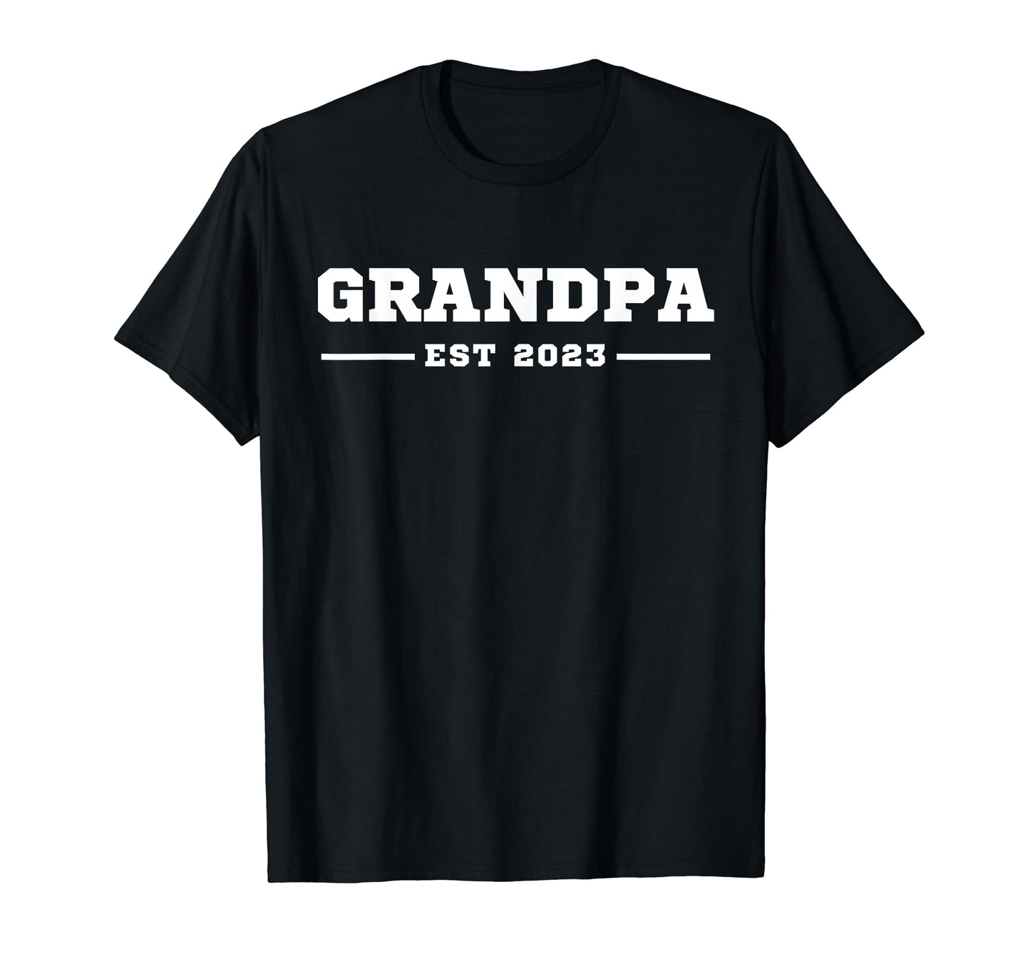 Funny Grandpa Soon To Be Grandpa Est 2023 T-Shirt - Unique Graphic Unisex - T-Shirt, Sweatshirt, Hoodie