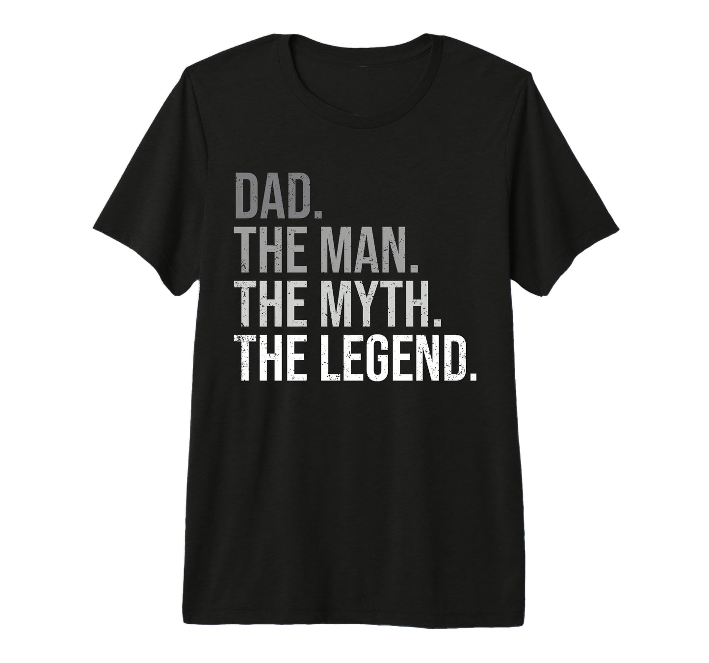 Dad Myth Legend Best Fathers Day Tri T-Shirt - Unique Graphic for Adults - T-Shirt, Sweatshirt, Hoodie