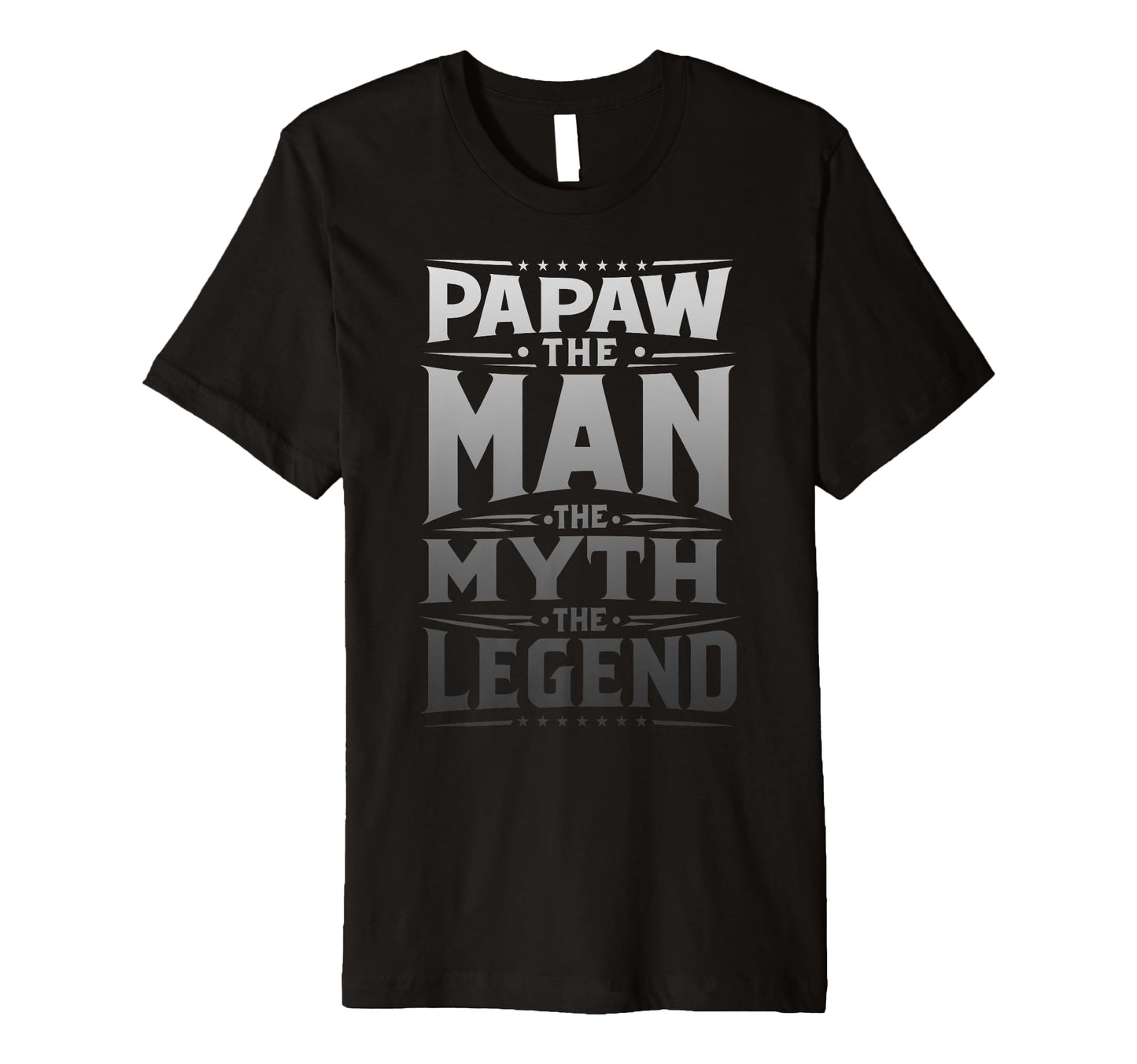 Mens Papaw Myth Legend Dad Grandpa T-Shirt - Streetwear Style Men Women - T-Shirt, Sweatshirt, Hoodie