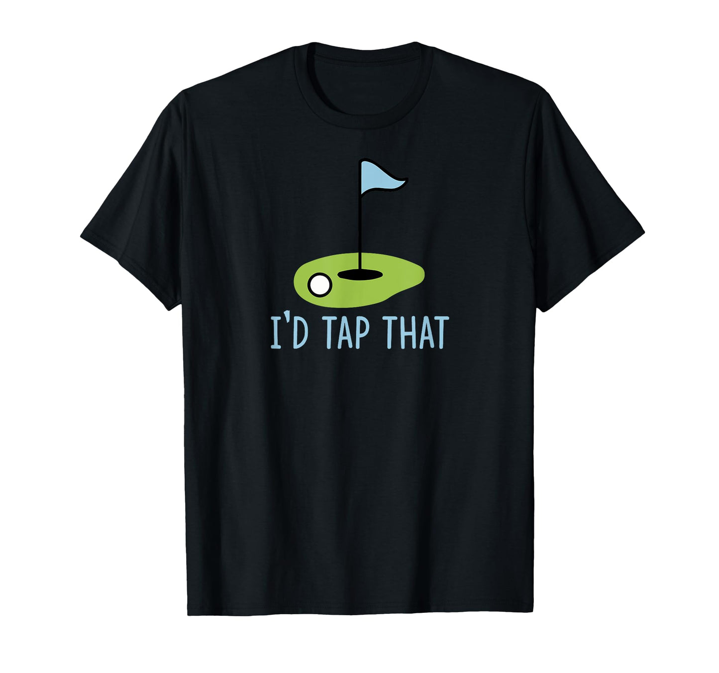 Id Tap Funny Golf Dad Joke Pun T-Shirt - Casual Everyday Wear for Adults - T-Shirt, Sweatshirt, Hoodie