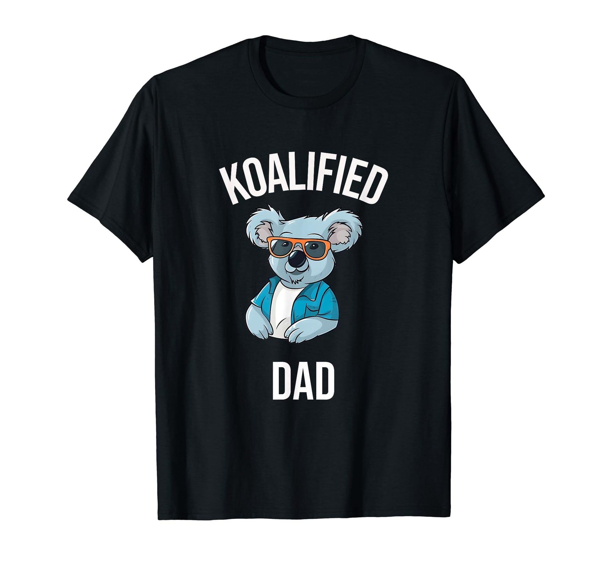 Koalified Dad Animal Lover Dad Zoo T-Shirt - Unique Graphic Men Women - T-Shirt, Sweatshirt, Hoodie