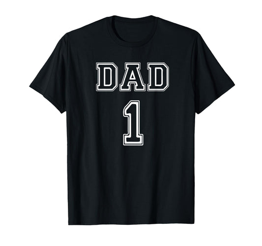 1 Dad Number One Fathers Day T-Shirt - Streetwear Style for Adults - T-Shirt, Sweatshirt, Hoodie