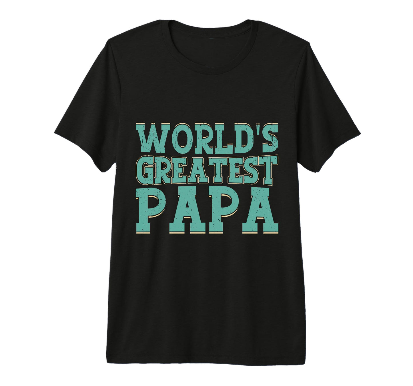 Worlds Greatest Papa Funny Dad T-Shirt - Minimalist Print Men Women - T-Shirt, Sweatshirt, Hoodie