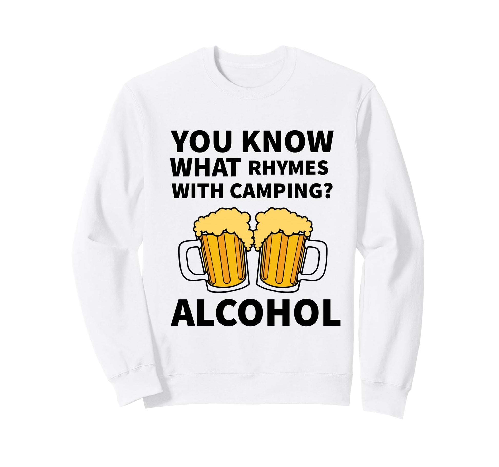 You Know What Campfire Camping Dad Sweatshirt - Graphic Print for Adults - T-Shirt, Sweatshirt, Hoodie