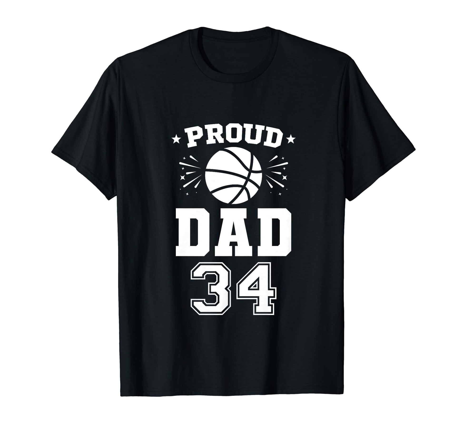 Proud Basketball Dad Number 34 T-Shirt - Streetwear Style Men Women - T-Shirt, Sweatshirt, Hoodie