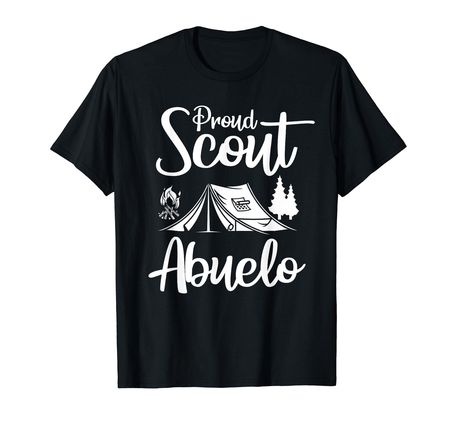 Proud Scout Abuelo Camping Scouting T-Shirt - Fun Novelty Design Unisex - T-Shirt, Sweatshirt, Hoodie