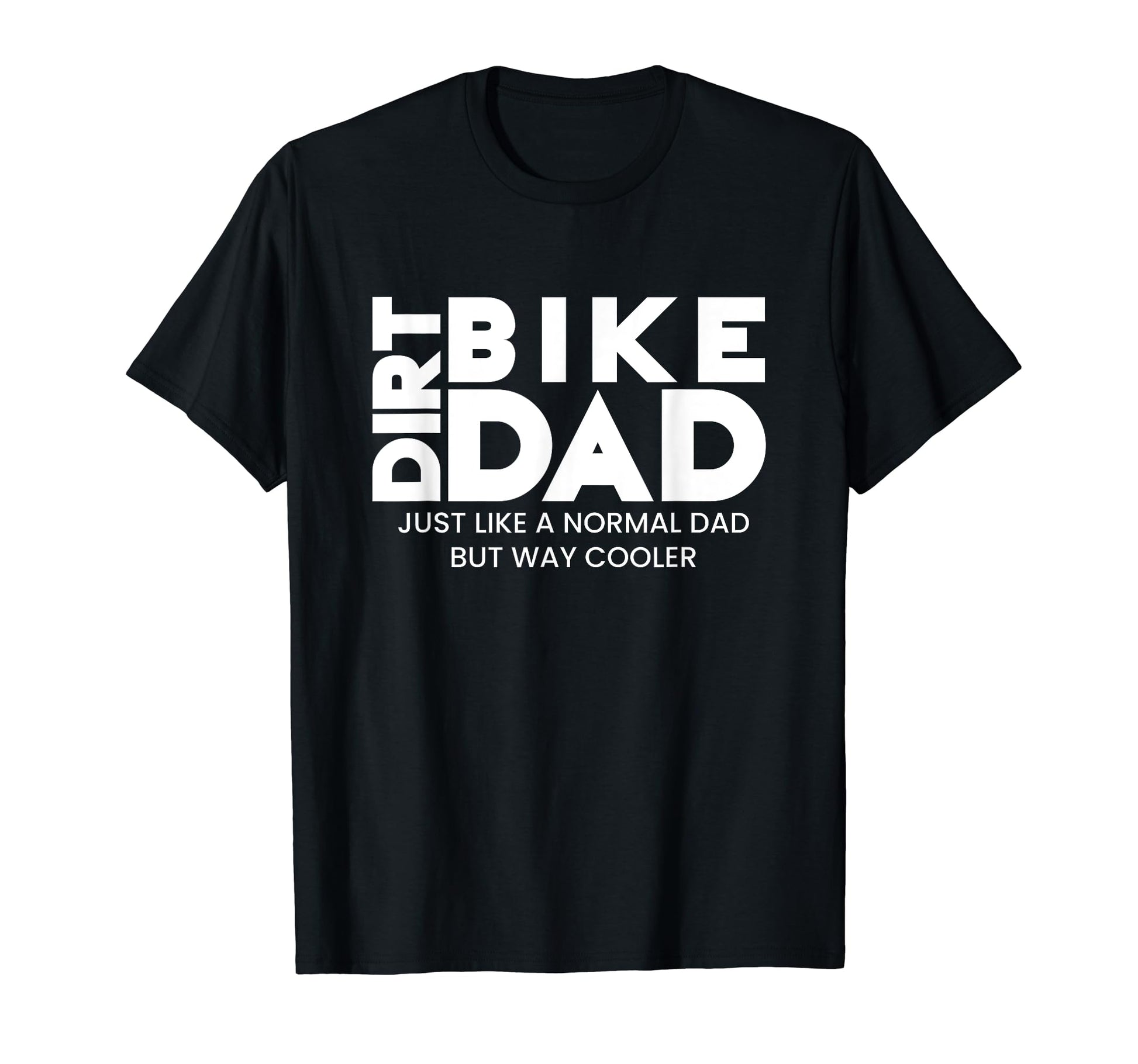 Dirt Bike Dad Riding Mx Motocross T-Shirt - Graphic Print for Adults - T-Shirt, Sweatshirt, Hoodie