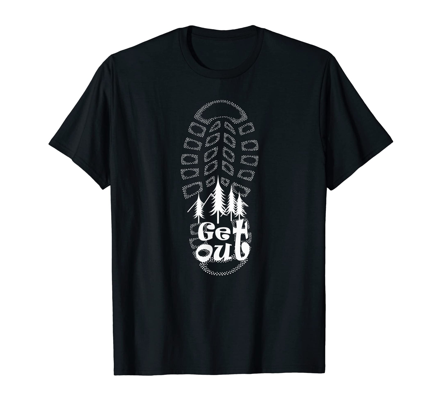 Hiking Gift Get Out Distressed T-Shirt - Custom Art Print Unisex - T-Shirt, Sweatshirt, Hoodie