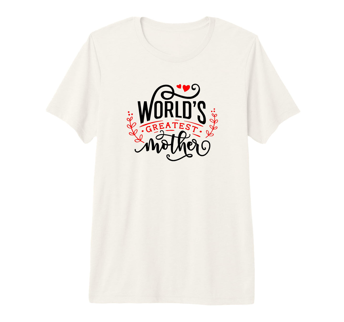 Mens Worlds Greatest Mother Happy T-Shirt - Custom Art Print Men Women - T-Shirt, Sweatshirt, Hoodie