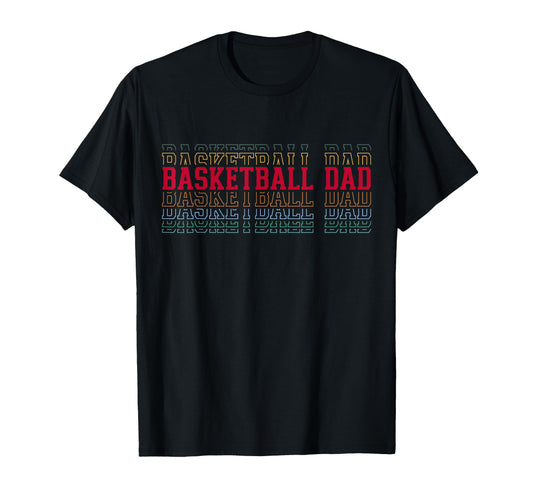 Basketball Dad Funny Layered Text T-Shirt - Unique Graphic for Adults - T-Shirt, Sweatshirt, Hoodie