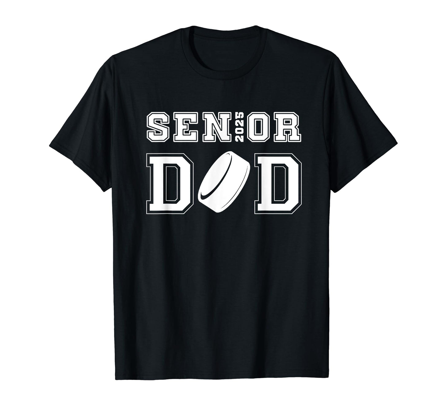 Senior Hockey Dad Class 2025 T-Shirt - Fun Novelty Design for Adults - T-Shirt, Sweatshirt, Hoodie