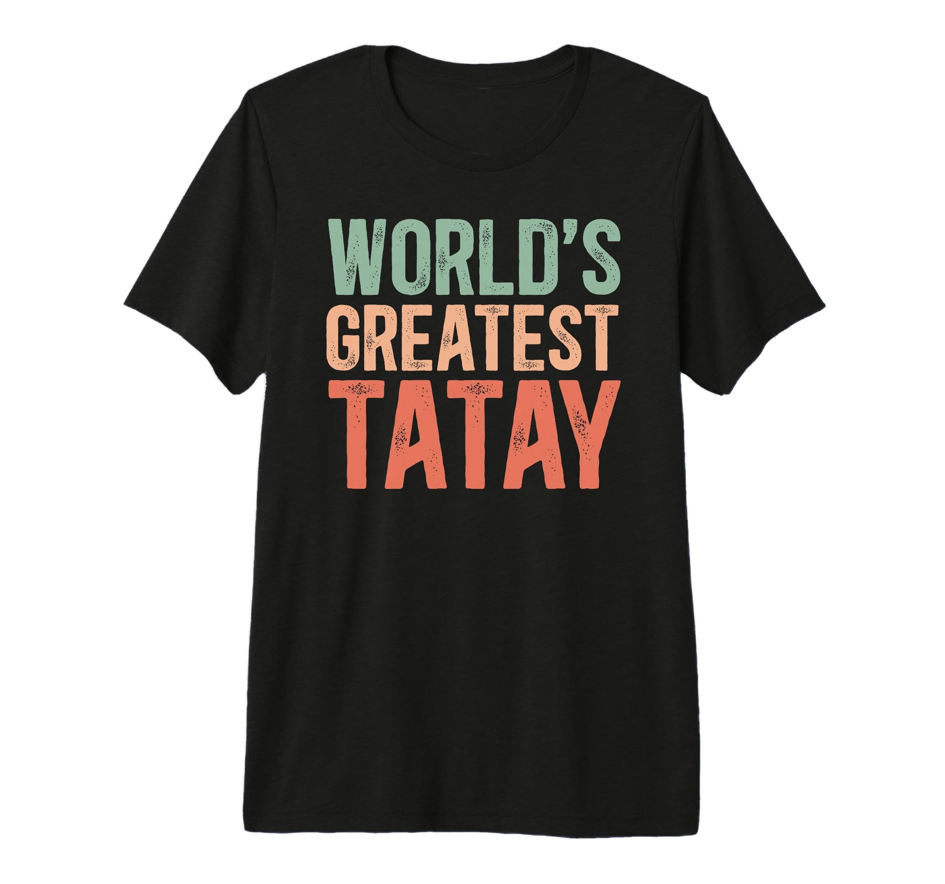 Mens Worlds Greatest Tatay Filipino T-Shirt - Minimalist Print for Adults - T-Shirt, Sweatshirt, Hoodie