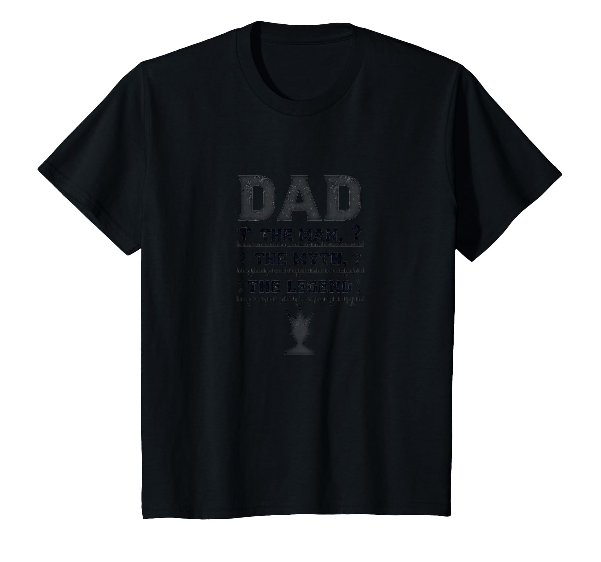 Funny Dads Dad Myth Legend Crown Gift T-Shirt - Graphic Print Men Women - T-Shirt, Sweatshirt, Hoodie