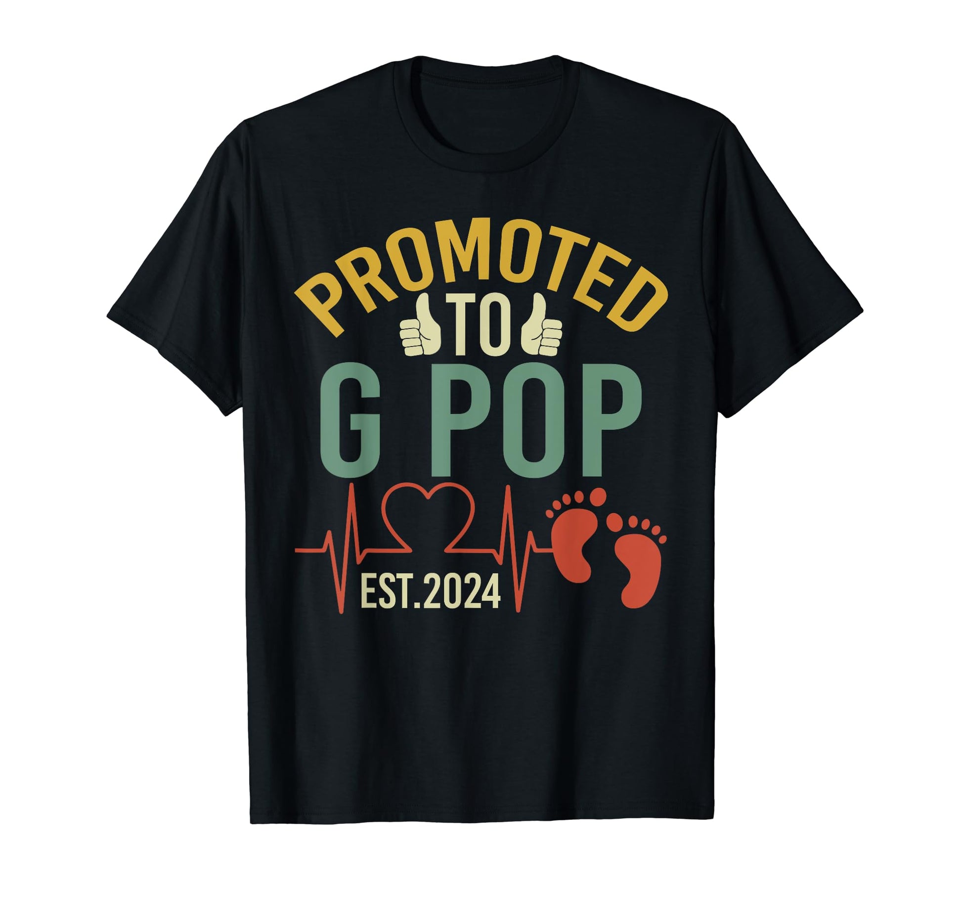 Promoted To G Pop Est 2024 First Time T-Shirt - Minimalist Print Men Women - T-Shirt, Sweatshirt, Hoodie