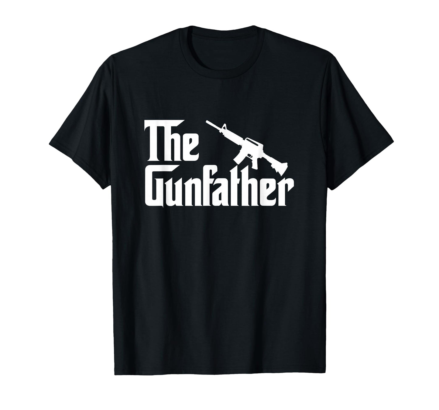 Gun Father Funny Gun Owner Shirts Dad T-Shirt - Minimalist Print for Adults - T-Shirt, Sweatshirt, Hoodie