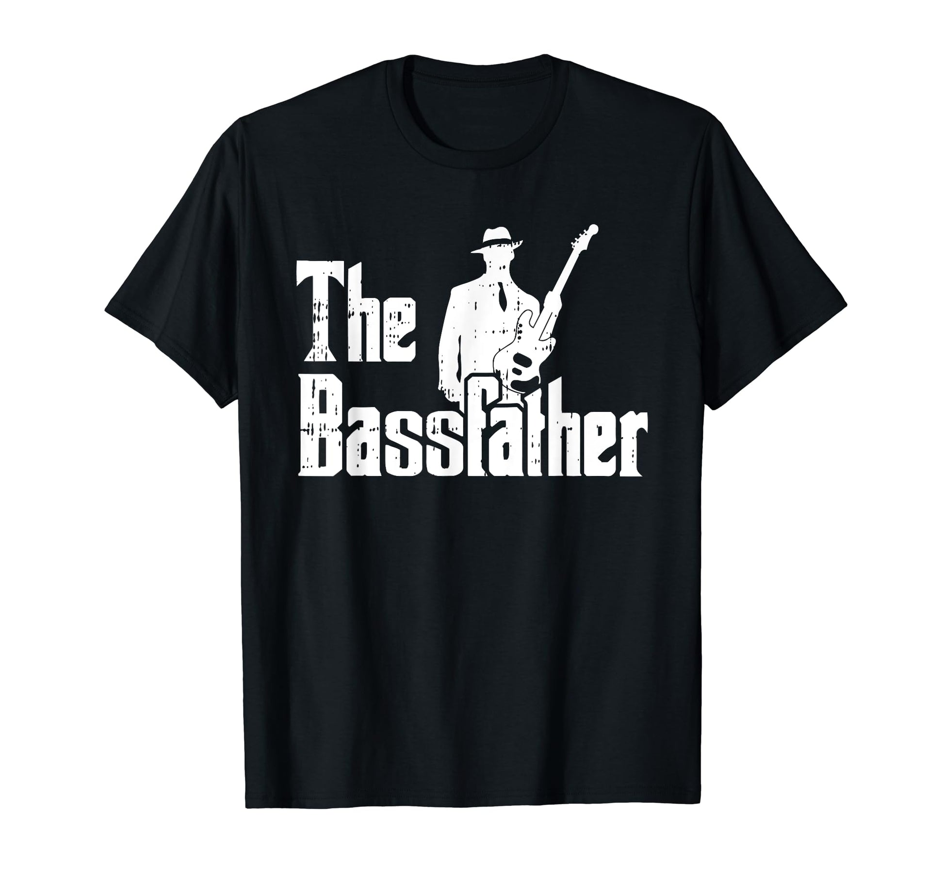 Bass Guitar Dad Fathers Day T-Shirt - Casual Everyday Wear for Adults - T-Shirt, Sweatshirt, Hoodie