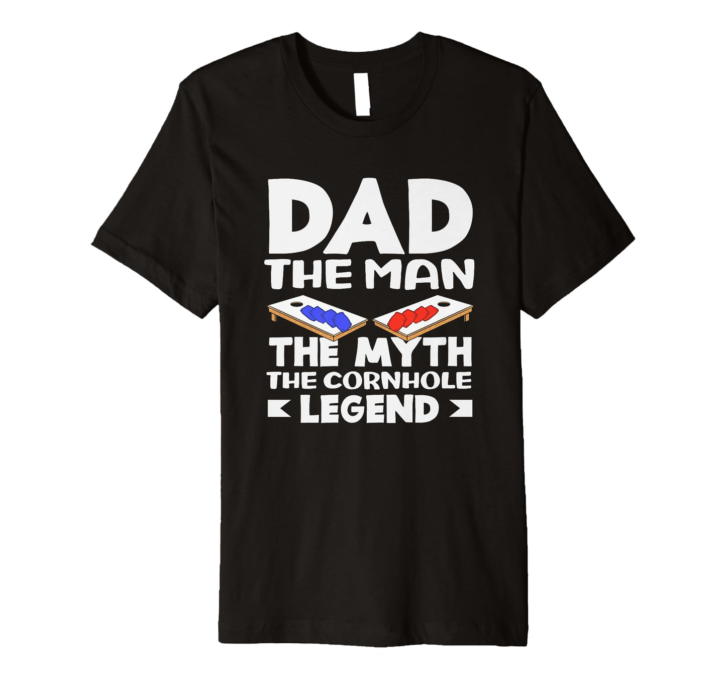 Dad Myth Cornhole Legend Lover T-Shirt - Trendy Graphic Men Women - T-Shirt, Sweatshirt, Hoodie