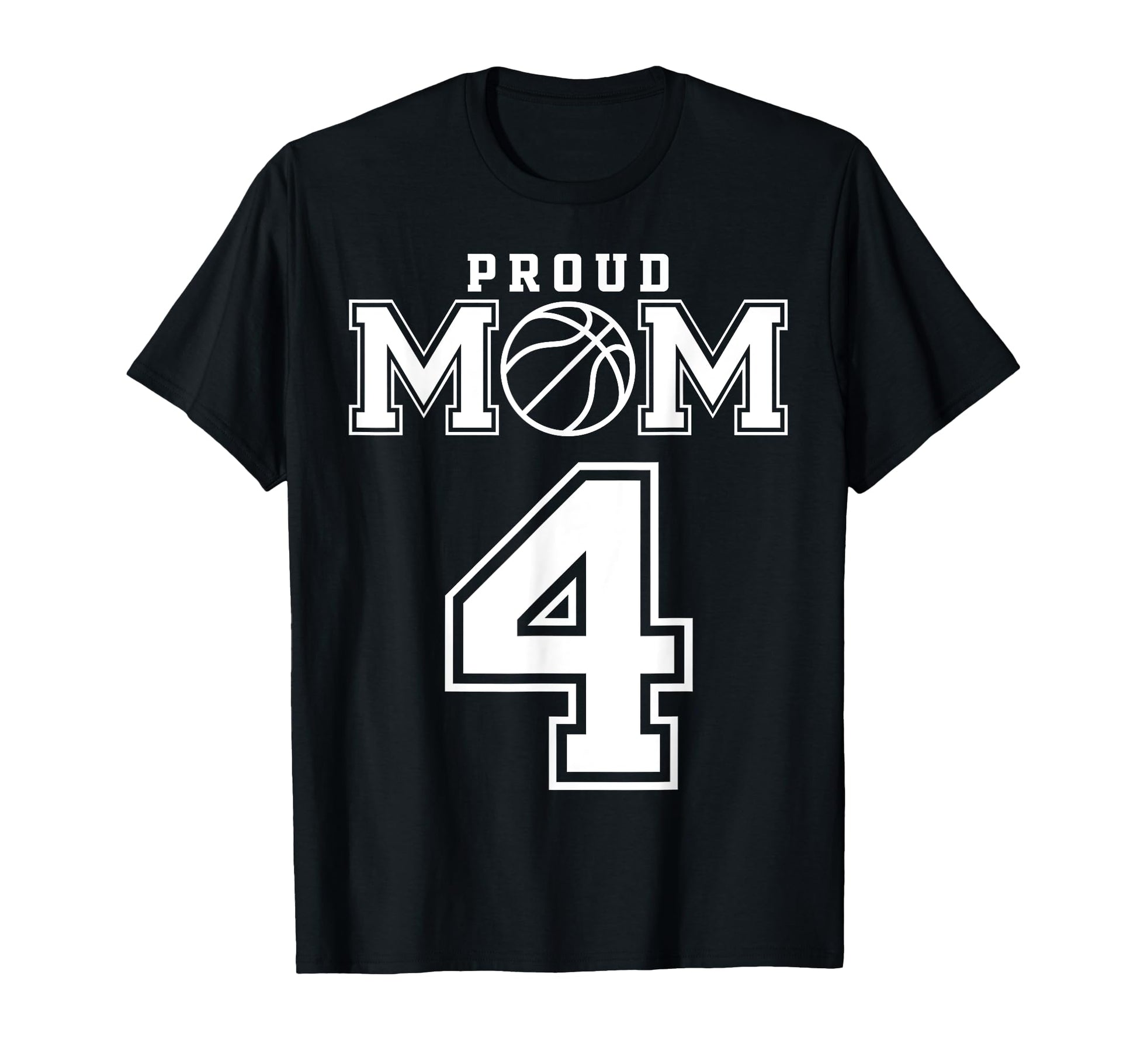 Number 4 Custom Proud Basketball Mom T-Shirt - Graphic Print for Adults - T-Shirt, Sweatshirt, Hoodie
