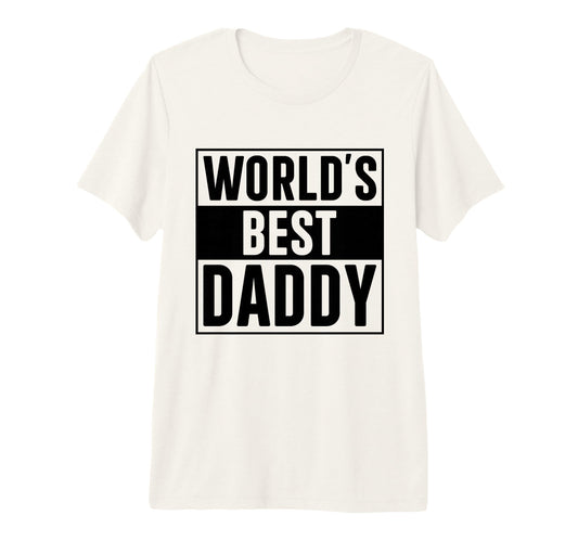 Best Daddy Worlds Best Daddy Tri T-Shirt - Aesthetic Graphic for Adults - T-Shirt, Sweatshirt, Hoodie