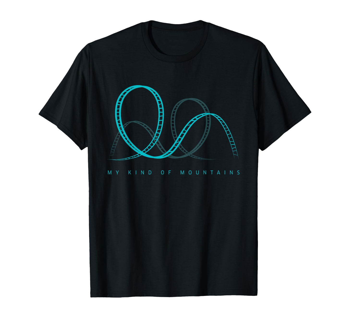 My Kind Mountains Roller Coaster T-Shirt - Trendy Graphic Men Women - T-Shirt, Sweatshirt, Hoodie