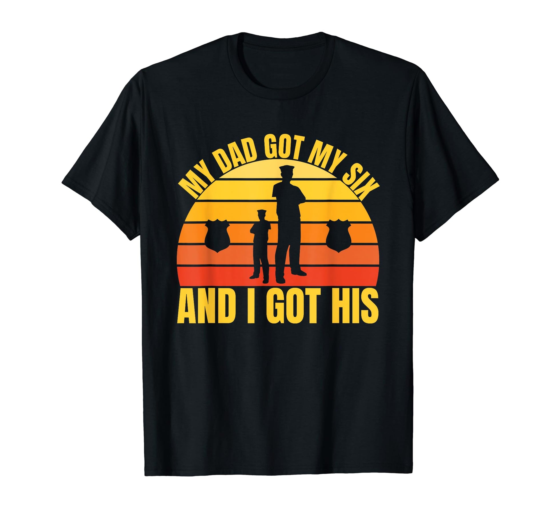 Police Dad Law Enforcement Daddy T-Shirt - Casual Everyday Wear Unisex - T-Shirt, Sweatshirt, Hoodie