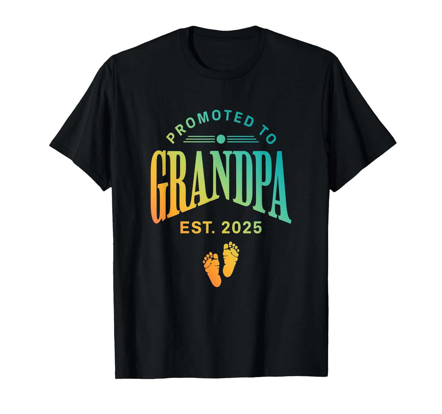 Promoted To Grandpa Est 2025 T-Shirt - Graphic Print for Adults - T-Shirt, Sweatshirt, Hoodie