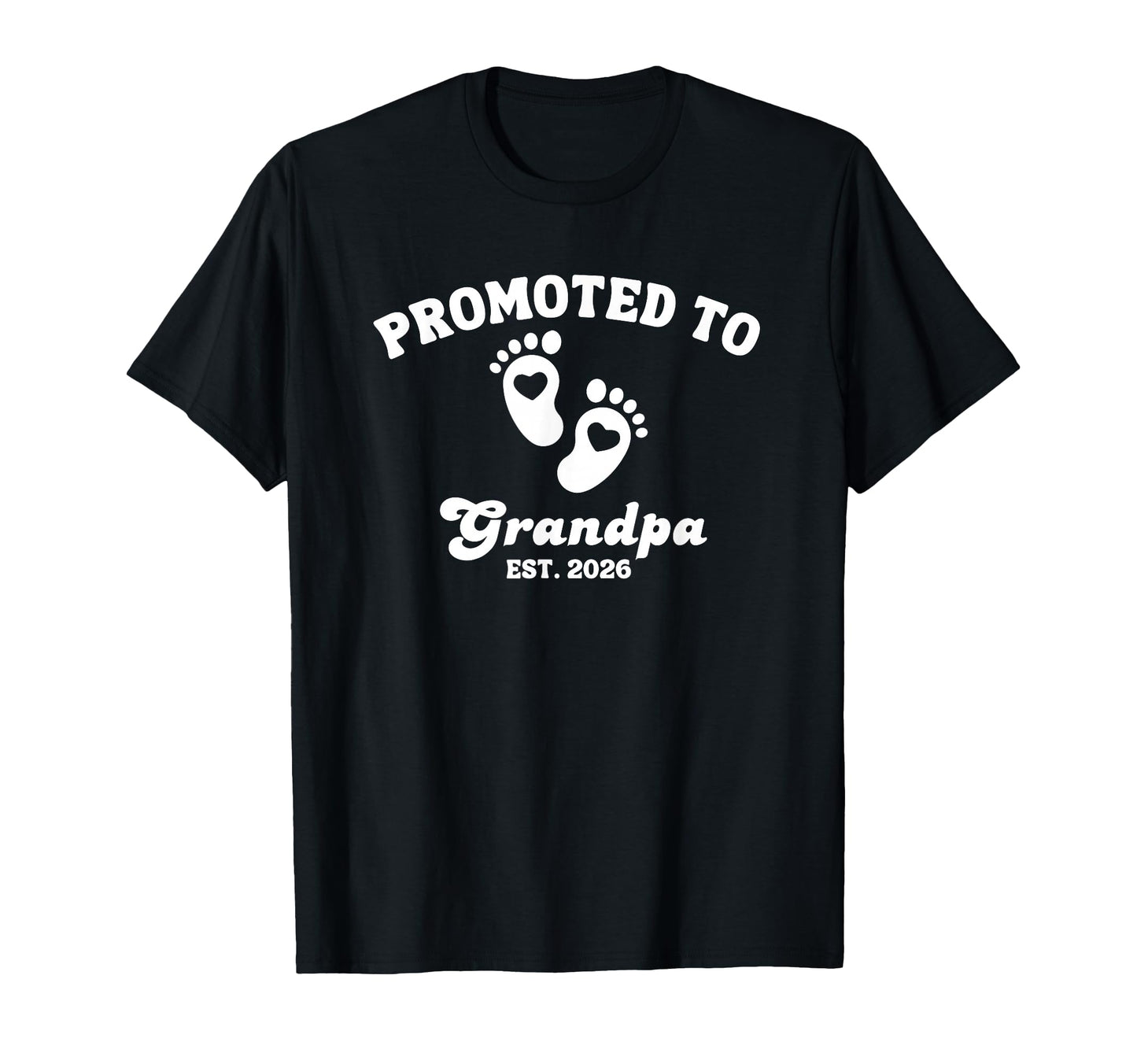 Promoted To Grandpa Established 2026 T-Shirt - Custom Art Print for Adults - T-Shirt, Sweatshirt, Hoodie