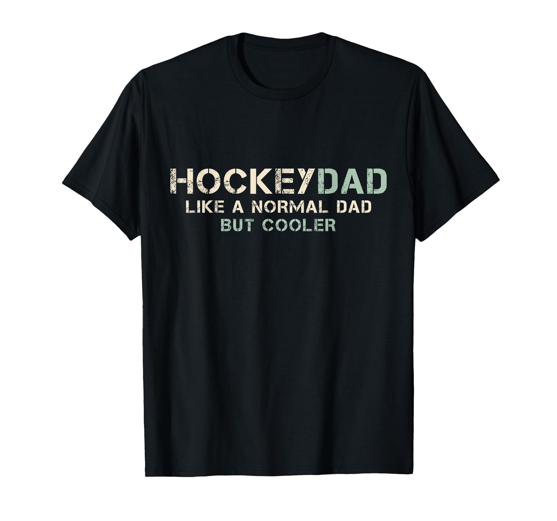 Hockey Dad Ice Hockey Fathers Day T-Shirt - Fun Novelty Design Unisex - T-Shirt, Sweatshirt, Hoodie