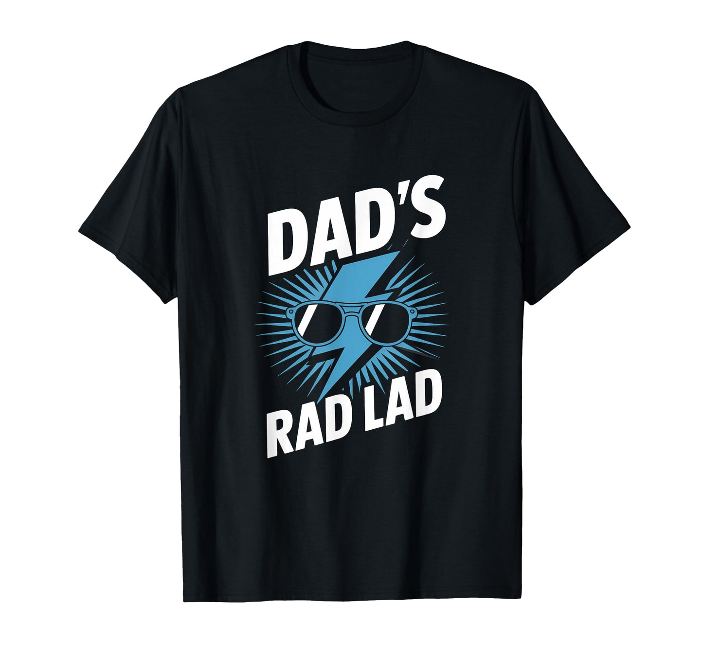 Dads Rad Lad Fathers Day Dad Fathers D T-Shirt - Aesthetic Graphic Unisex - T-Shirt, Sweatshirt, Hoodie