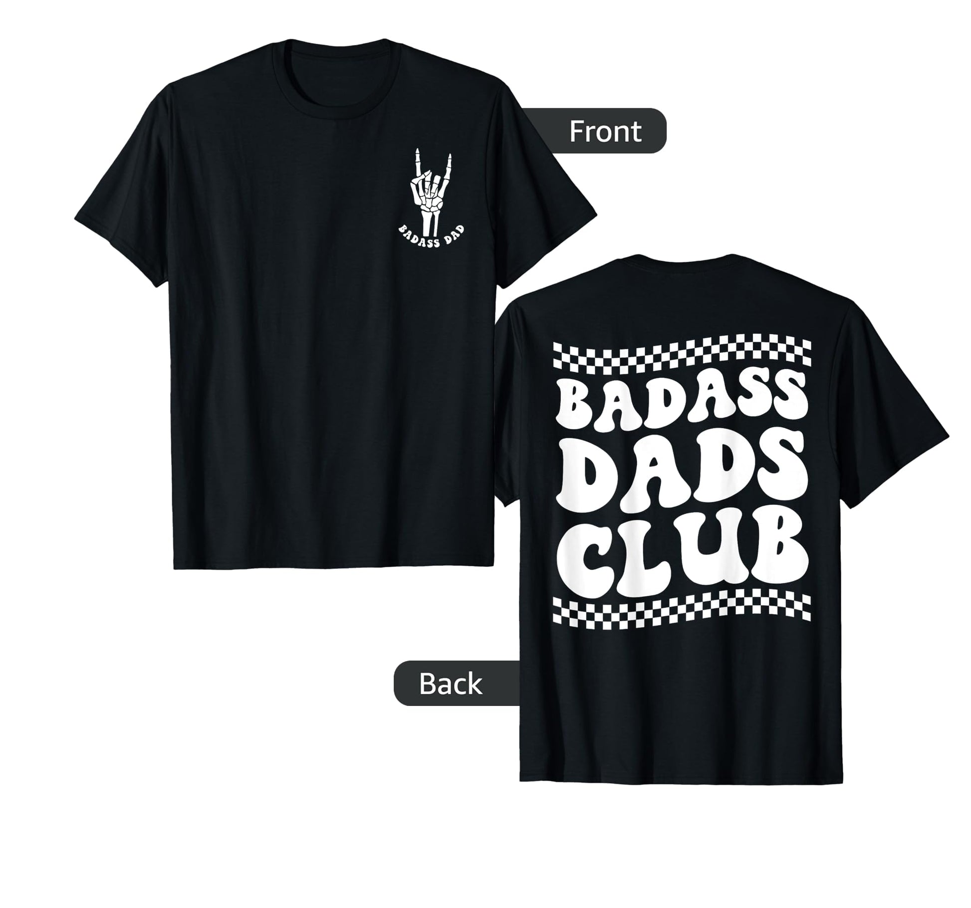 Mens Fathers Day Badass Dads Club T-Shirt - Unique Graphic for Adults - T-Shirt, Sweatshirt, Hoodie