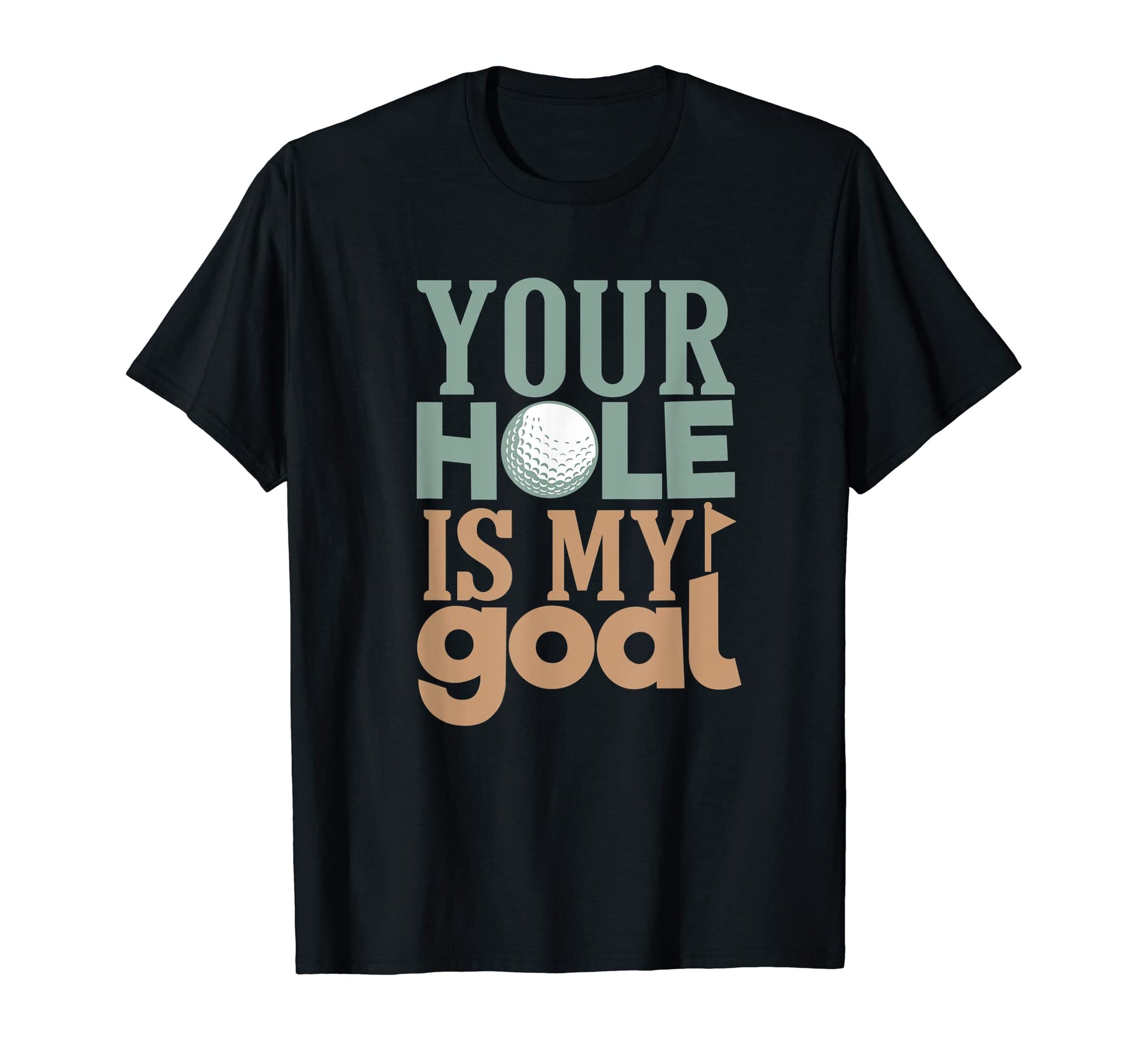 Your Whole Is My Goal Golf Cart Costume T-Shirt - Custom Art Print Unisex - T-Shirt, Sweatshirt, Hoodie